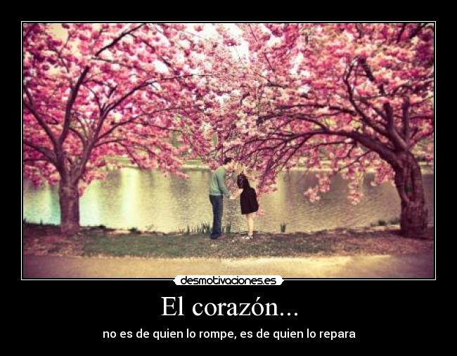 El corazón... - 