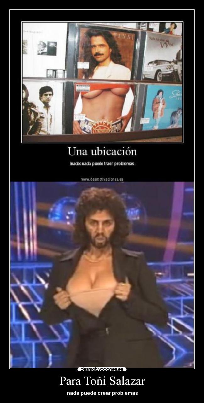 Para Toñi Salazar - nada puede crear problemas