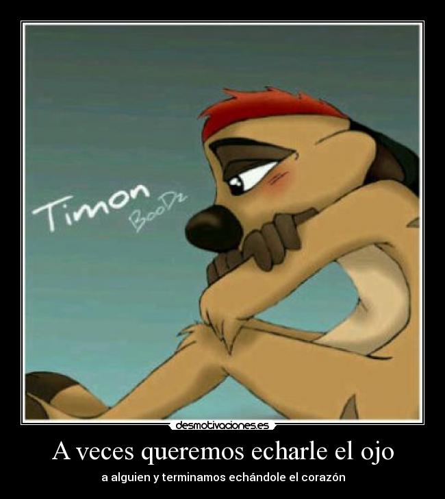 carteles ojo corazon desmotivaciones