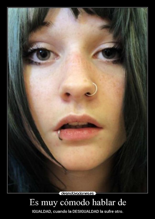 Es muy cómodo hablar de -