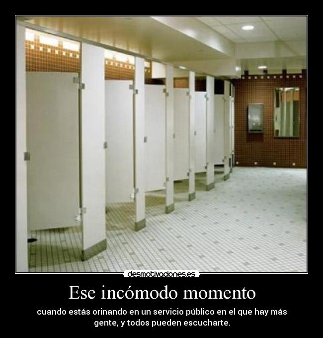 Ese incómodo momento -