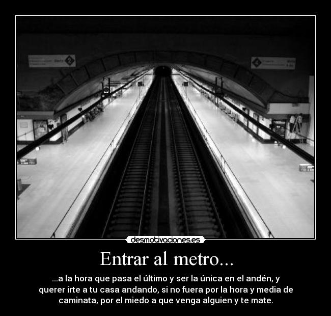 Entrar al metro... - 