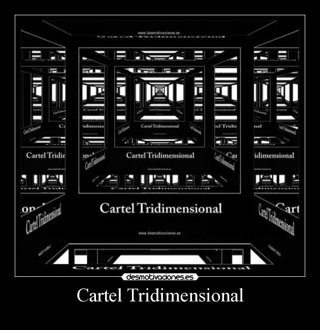 Cartel Tridimensional -