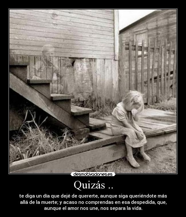 Quizás .. - 