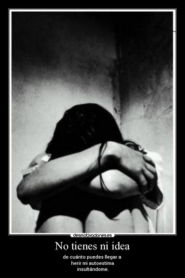 No tienes ni idea - 
