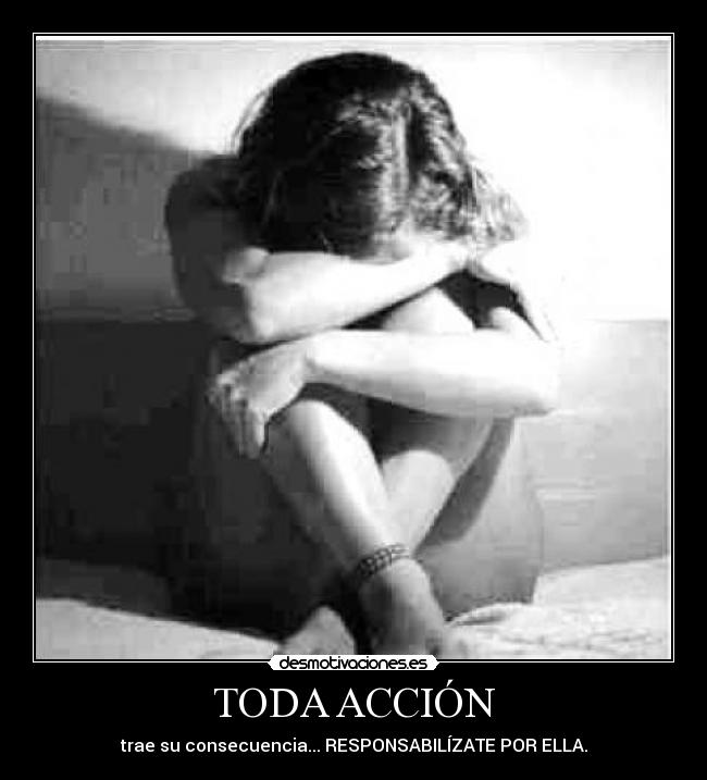 carteles toda accion desmotivaciones