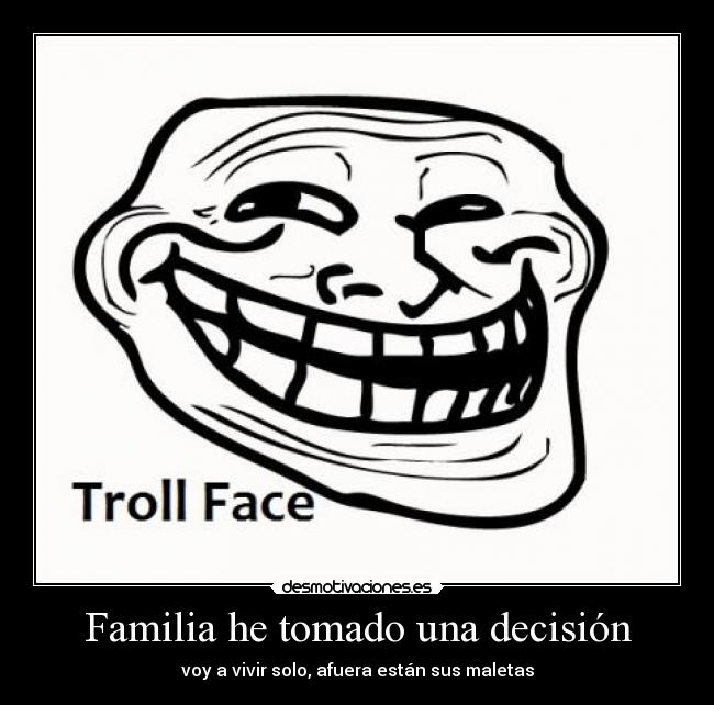 carteles familia troll desmotivaciones