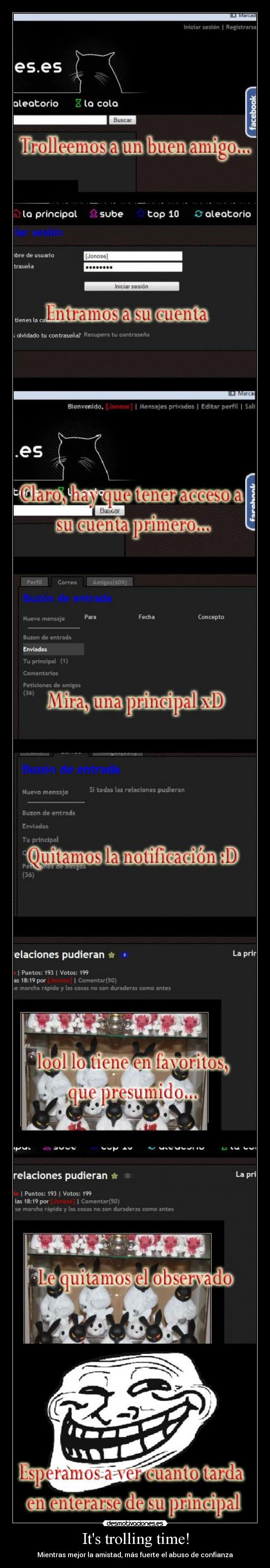 Its trolling time! - Mientras mejor la amistad, más fuerte el abuso de confianza
