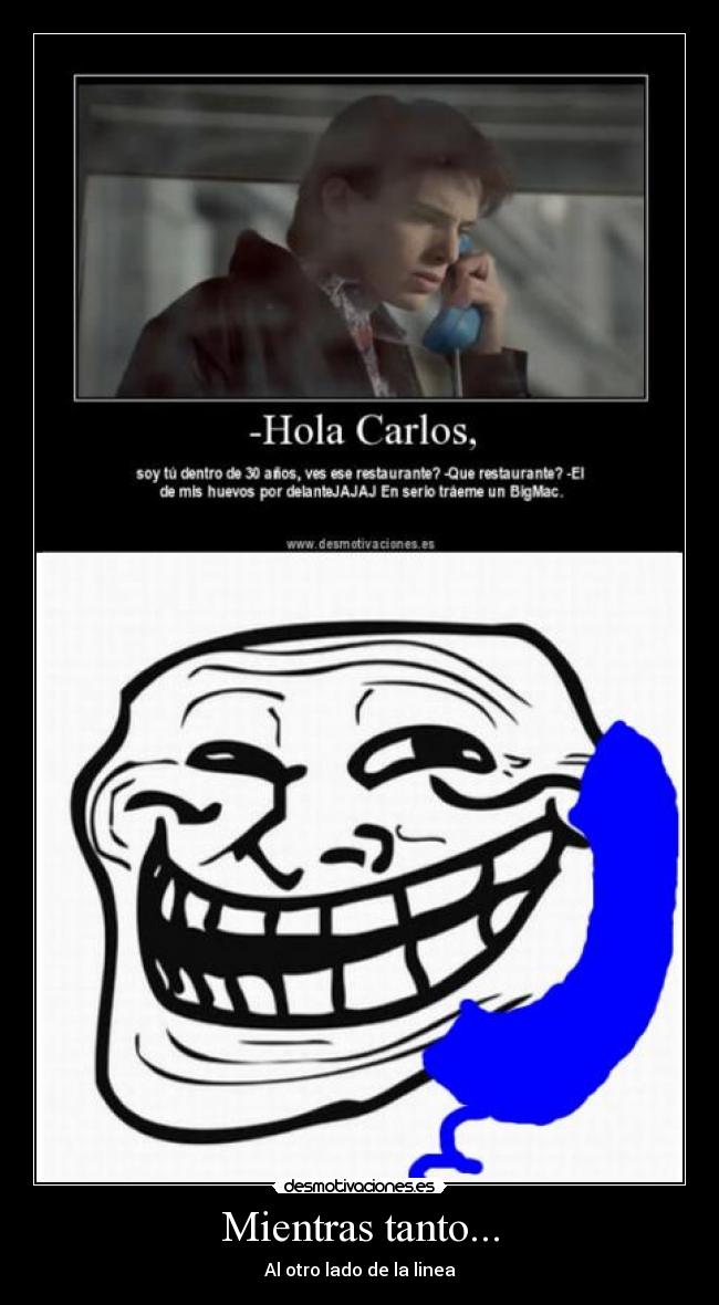 Mientras tanto... - Al otro lado de la linea