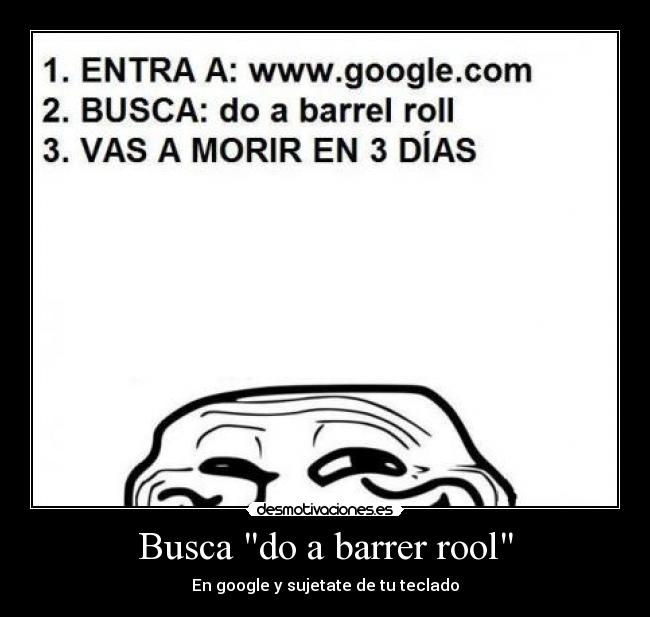 carteles barrer rool asi mismo buscalo google sorpresa desmotivaciones