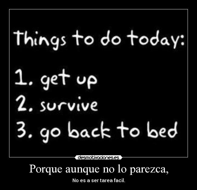 Porque aunque no lo parezca, - 