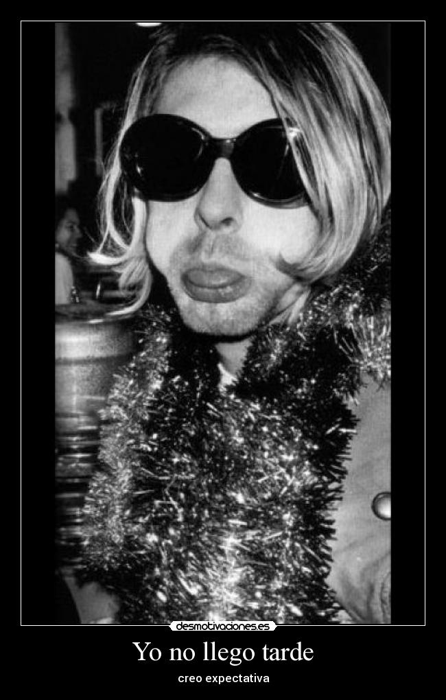 Yo no llego tarde - creo expectativa