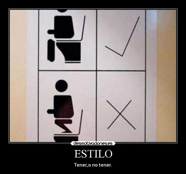 ESTILO - Tener,o no tener.