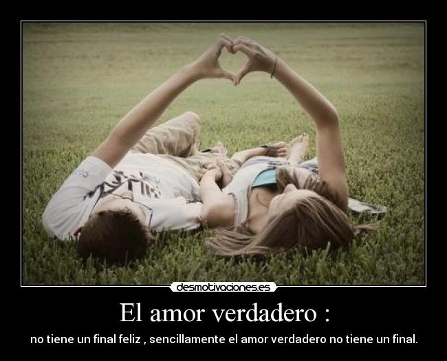 El amor verdadero : -