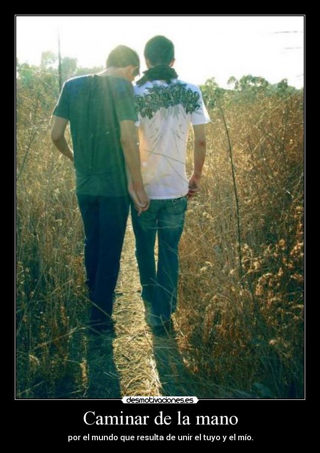 Caminar de la mano -