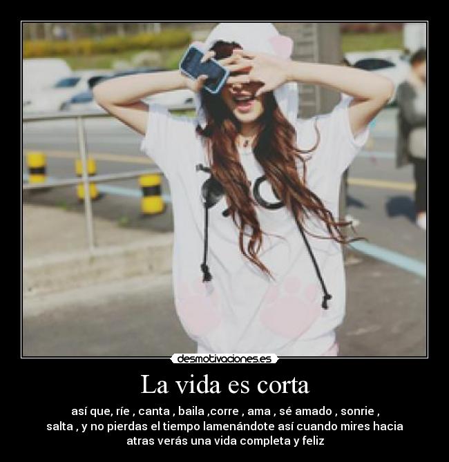 La vida es corta - 