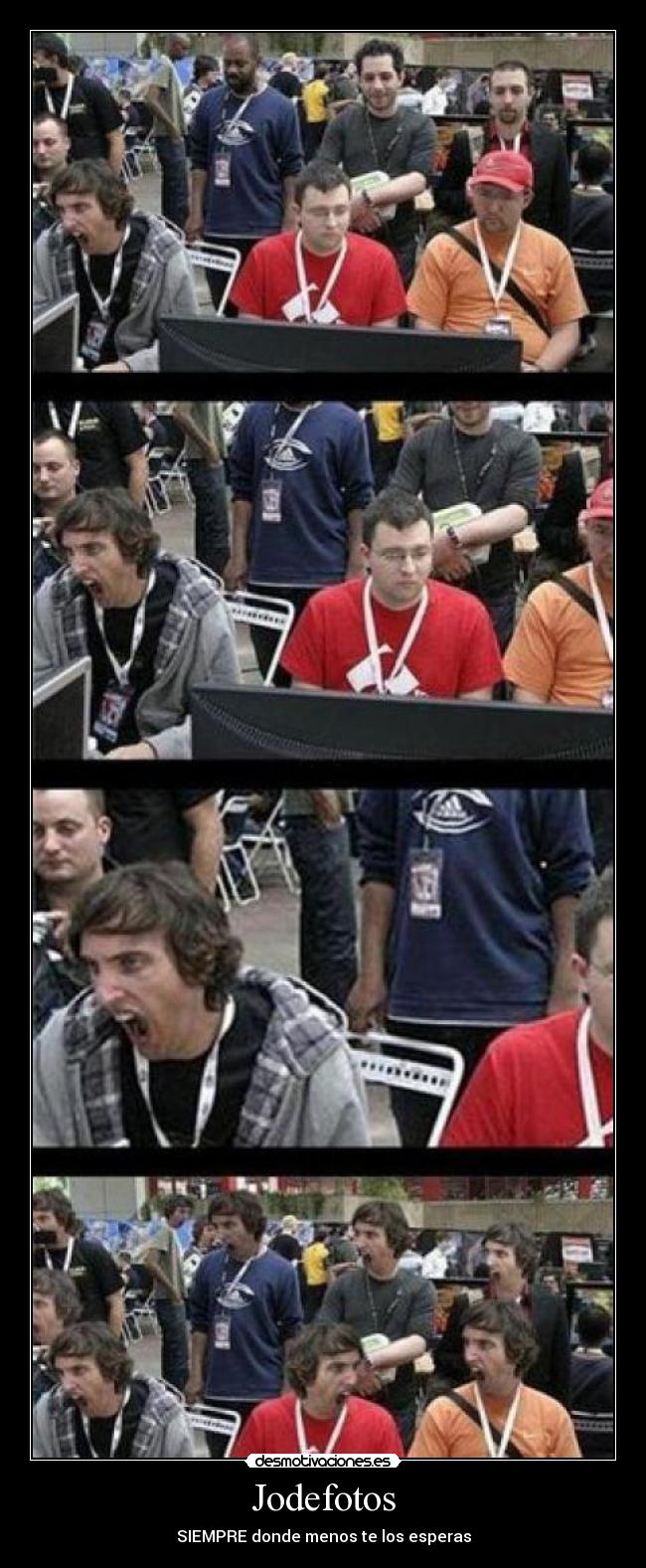 Jodefotos - SIEMPRE donde menos te los esperas