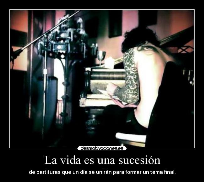 La vida es una sucesión - 