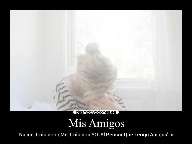 carteles amigos neffy desmotivaciones