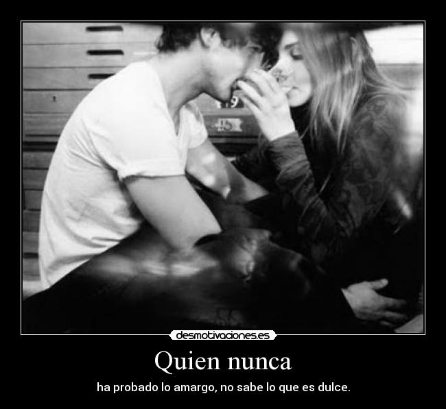 Quien nunca -