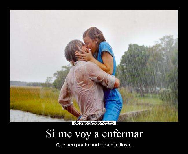 carteles beso bajo lluvia the notebook desmotivaciones