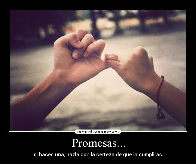 carteles promesas promesas cumplir desmotivaciones