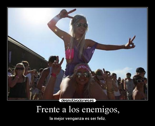 carteles frente los enemigos desmotivaciones