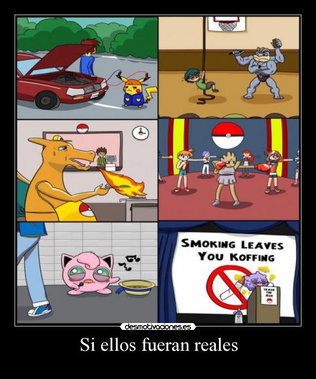 Si ellos fueran reales -