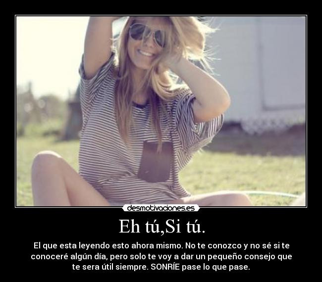 Eh tú,Si tú. -