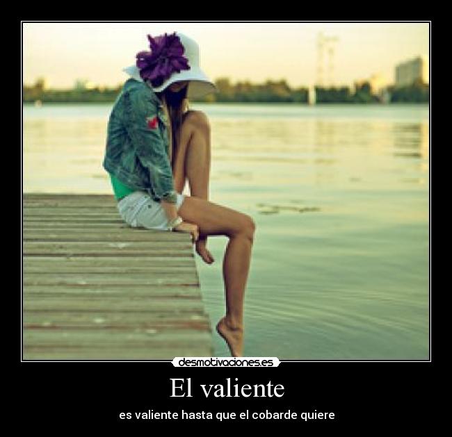 El valiente - 