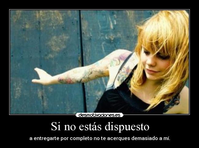 Si no estás dispuesto - 