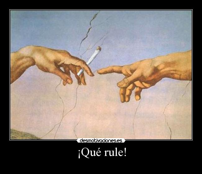 ¡Qué rule! -