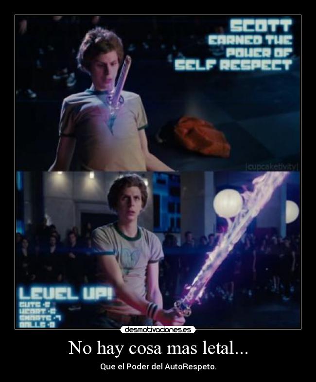 No hay cosa mas letal... - Que el Poder del AutoRespeto.