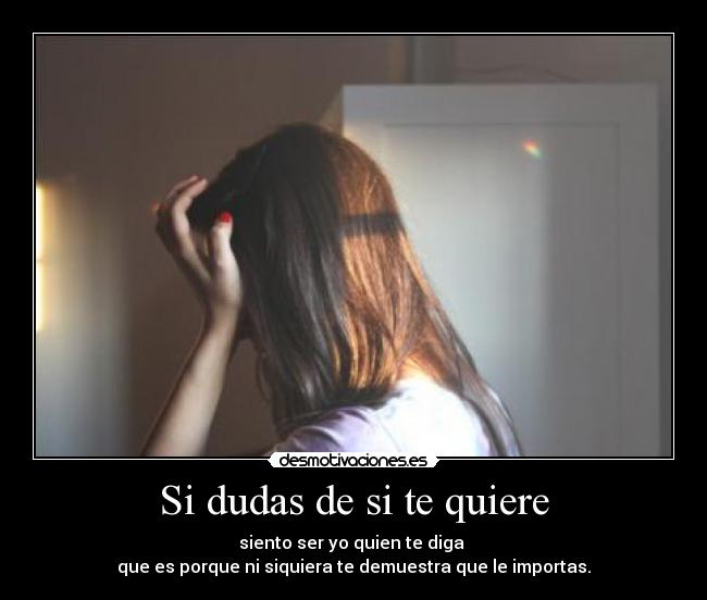 Si dudas de si te quiere -