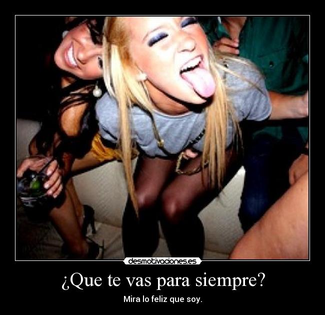 ¿Que te vas para siempre? - 