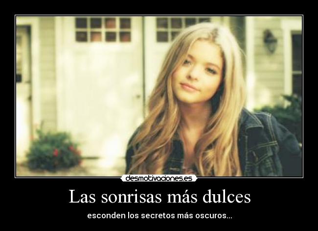 Las sonrisas más dulces - esconden los secretos más oscuros...