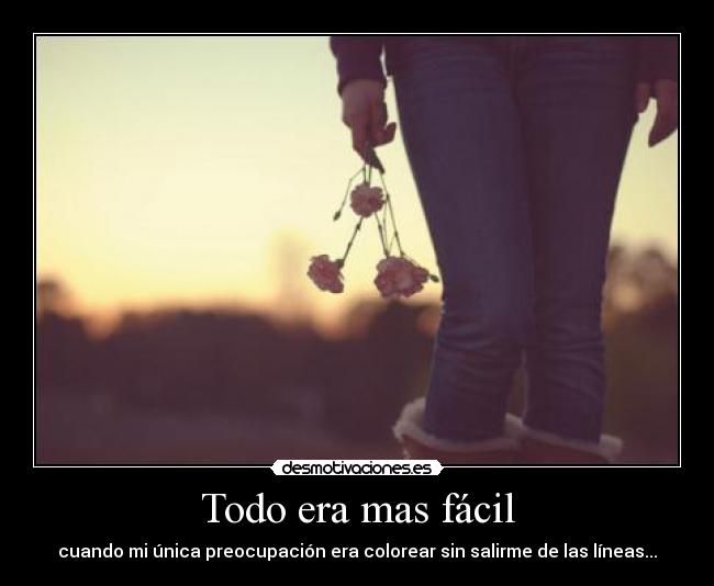 Todo era mas fácil - 