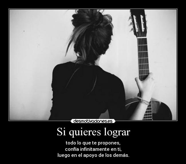 Si quieres lograr - 