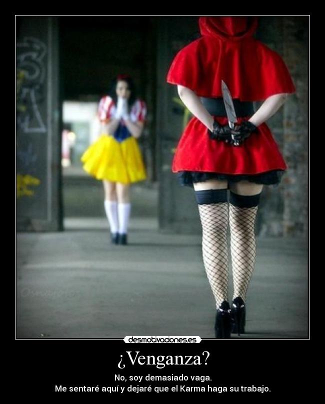 ¿Venganza? -