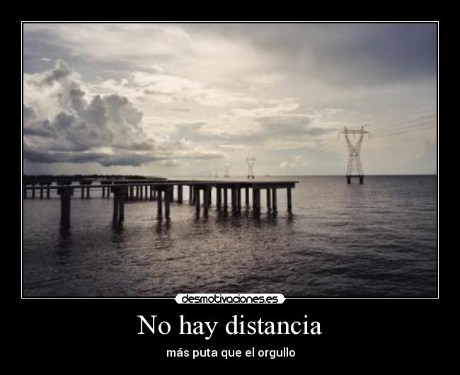 No hay distancia -