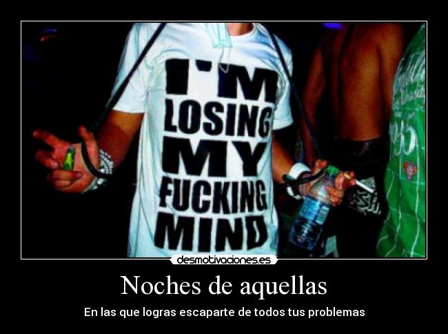 Noches de aquellas -