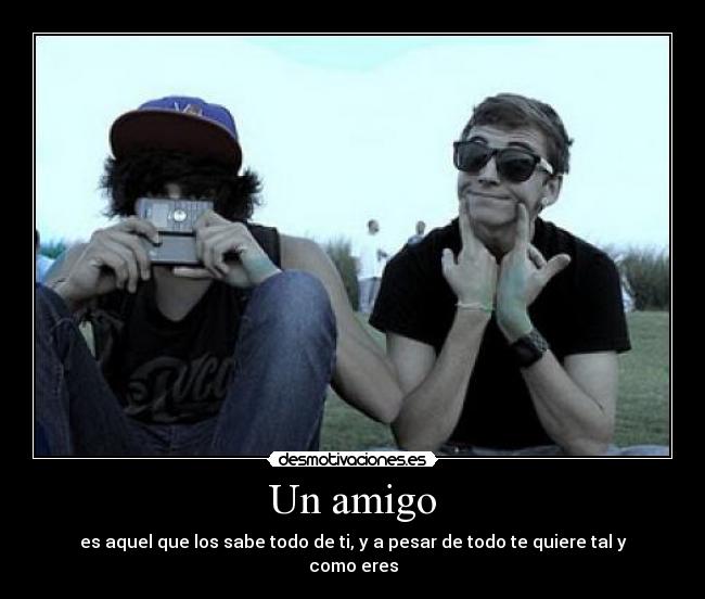 Un amigo -