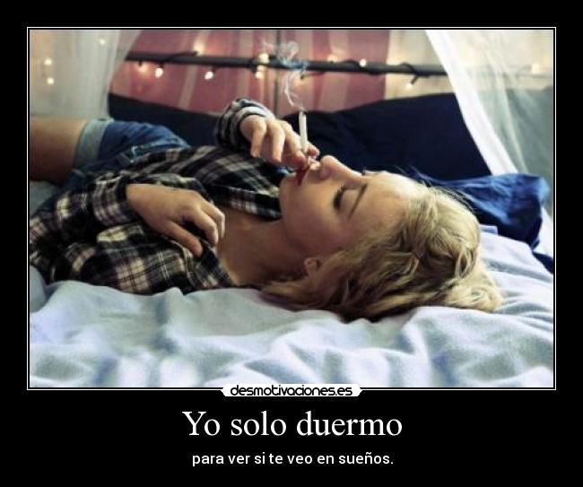 Yo solo duermo -