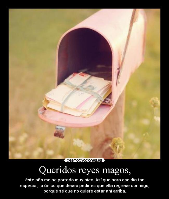 Queridos reyes magos, - 