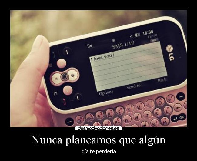 Nunca planeamos que algún - día te perdería