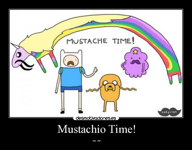 carteles mustachio bigote time adventure time desmotivaciones