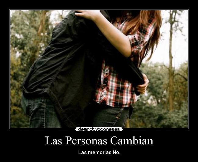 Las Personas Cambian -