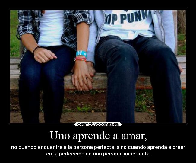 Uno aprende a amar, - 