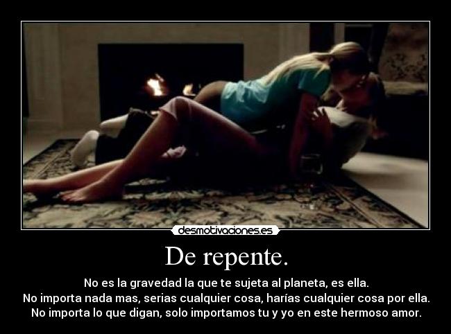 De repente. - 