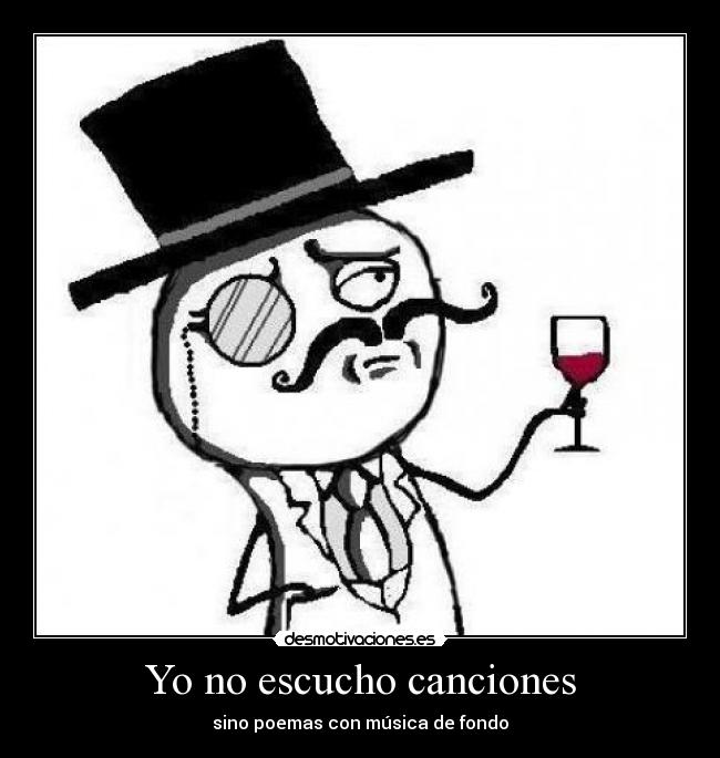 Yo no escucho canciones - 